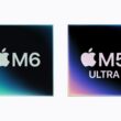 Apple M6 and M5 Ultra